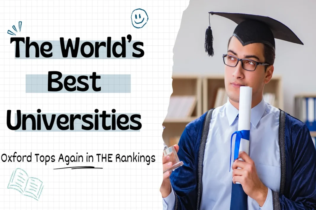 best-universities-2025-oxford-tops-the-rankings The World’s Best Universities 2025: Oxford Tops Again in THE Rankings