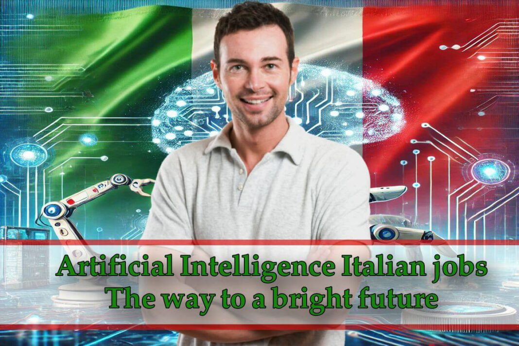 artificial-intelligence-italian-jobs Artificial Intelligence ITALIAN JOBS: The way to a bright future