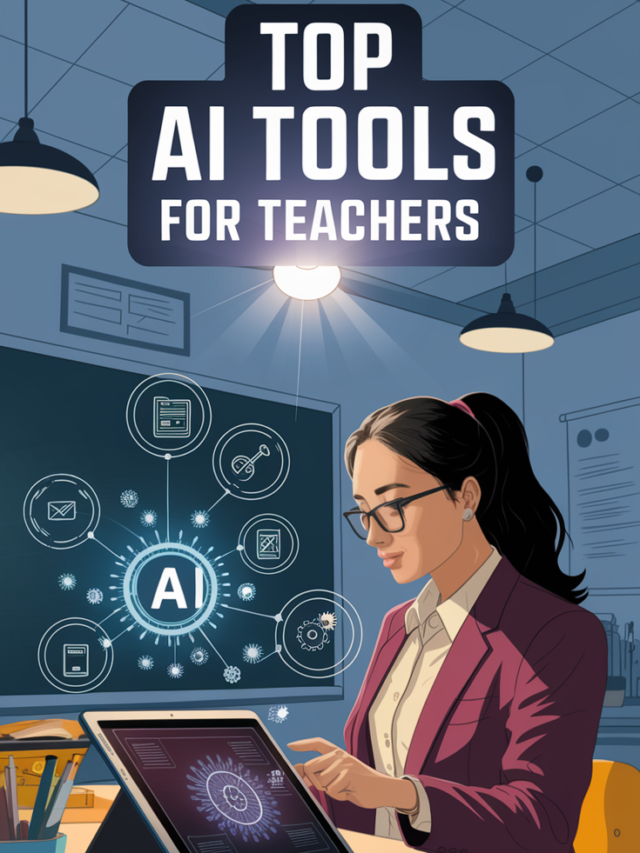 Best AI Tools for Teachers | Top Picks for Educators